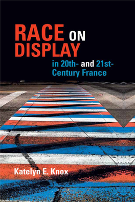 Race on Display in 20Th- and 21St-Century France