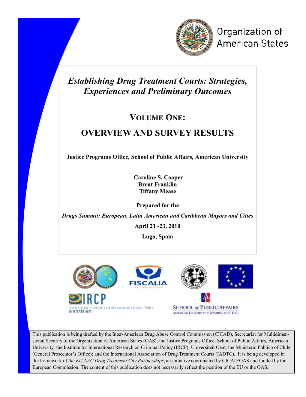 Establishing Drug Treatment Courts: Strategies, Experiences and Preliminary Outcomes