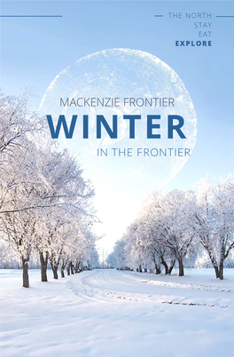 Winter in the Frontier Come out and Explore Winter in the Frontier! Contents