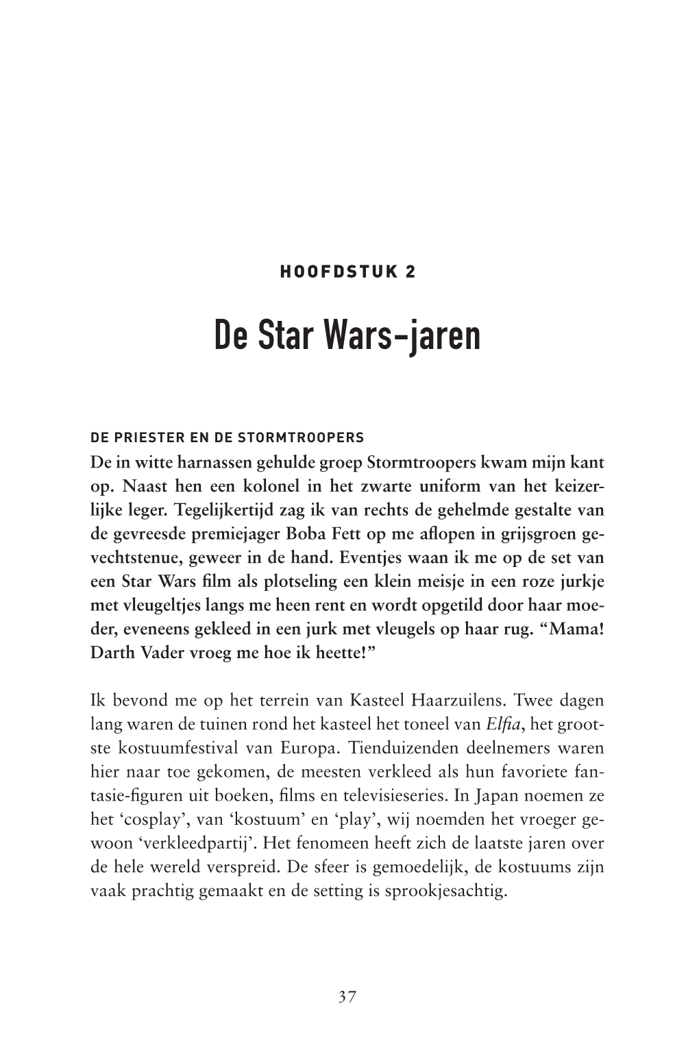 De Star Wars-Jaren