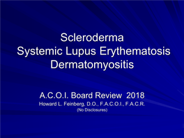 Scleroderma Systemic Lupus Erythematosis Dermatomyositis