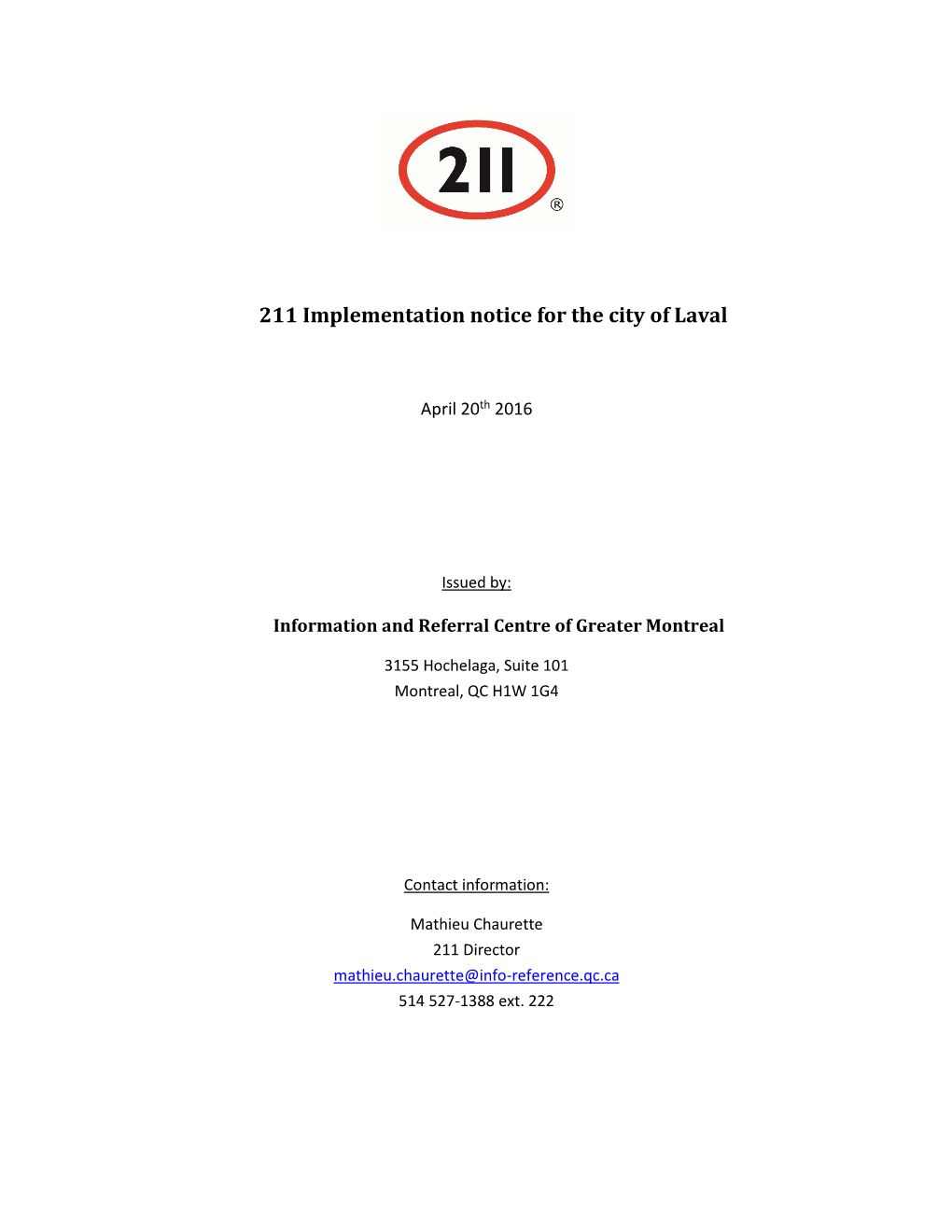 211 Implementation Notice for the City of Laval