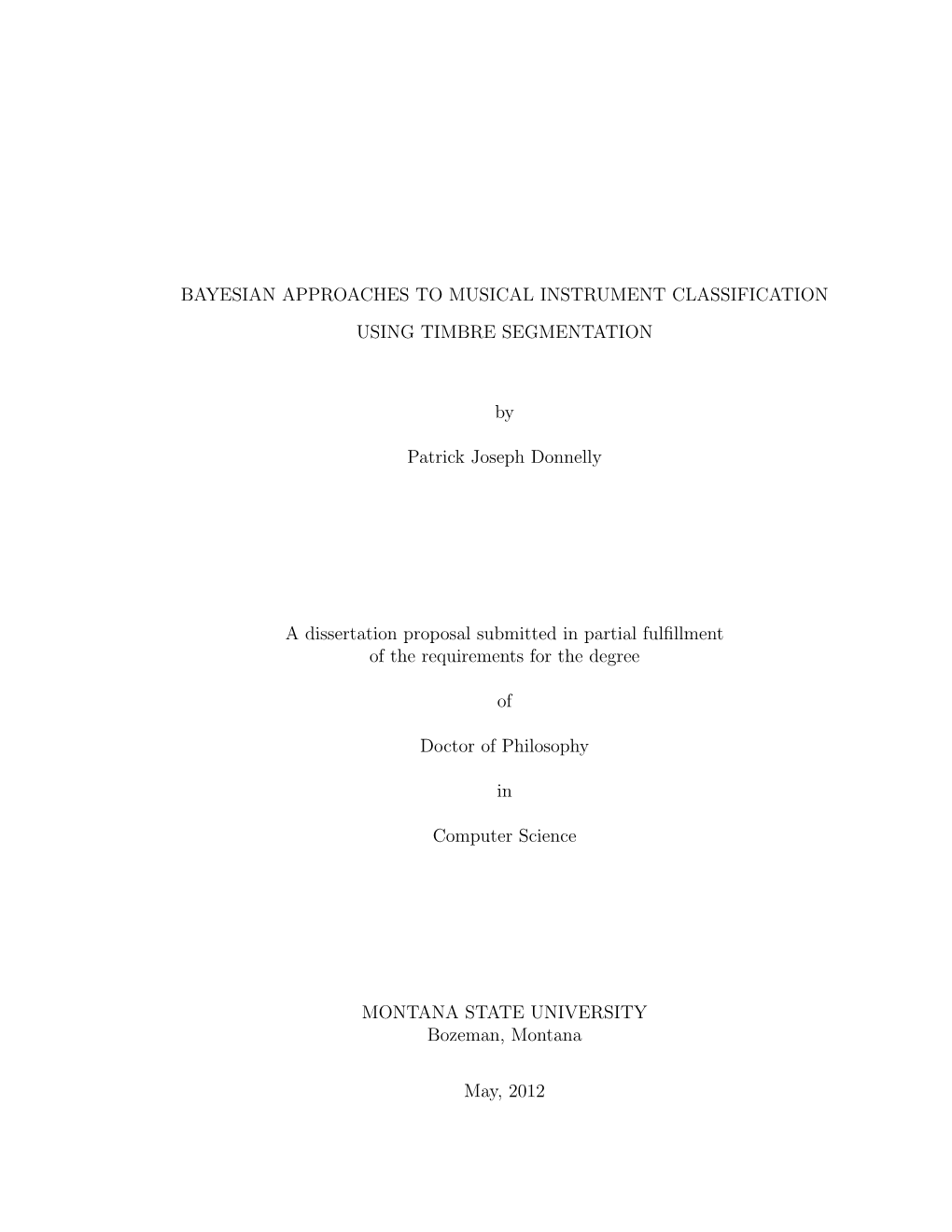 Bayesian Approaches to Musical Instrument Classification Using Timbre Segmentation