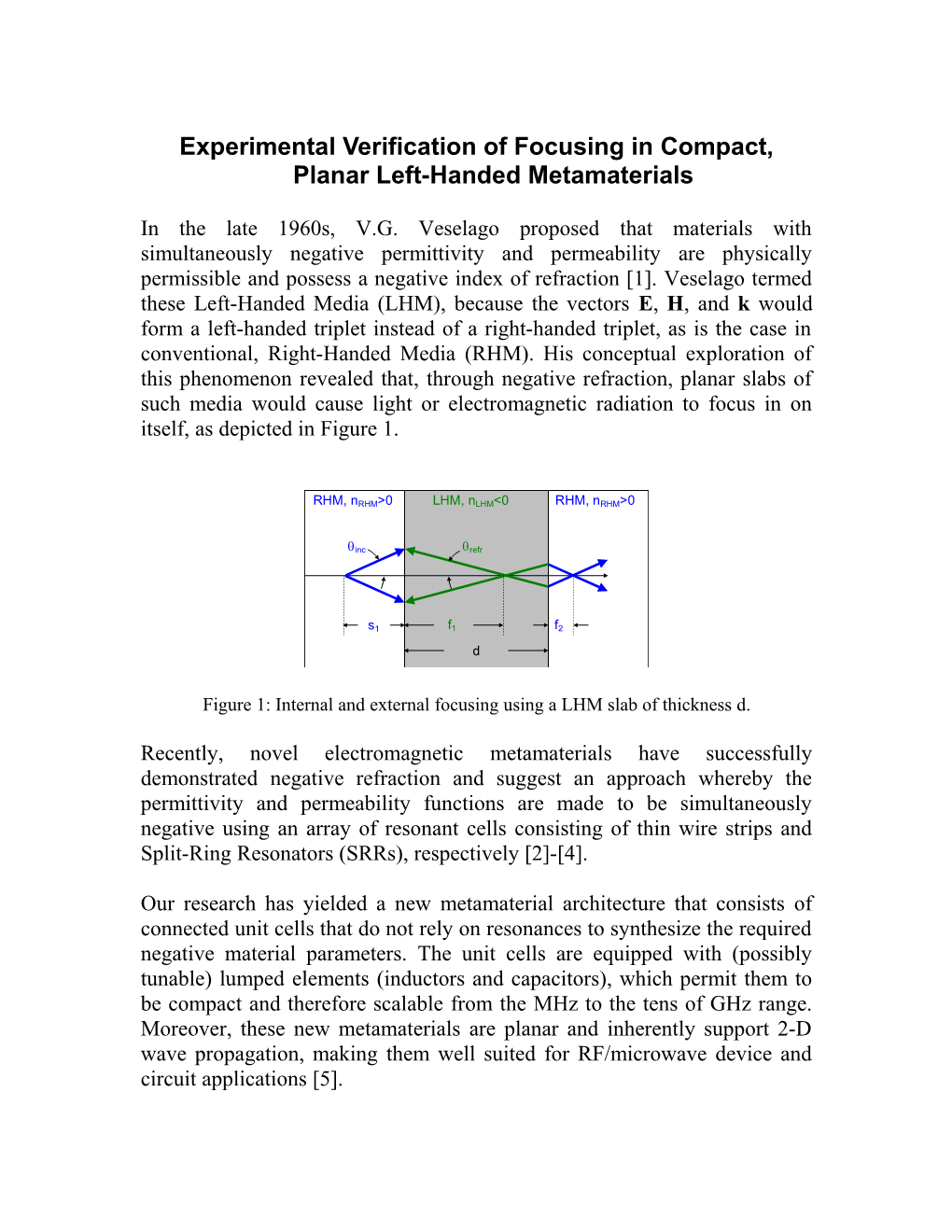 Experimental Verification of Focusing in Compact, Planar Left-Handed Metamaterials