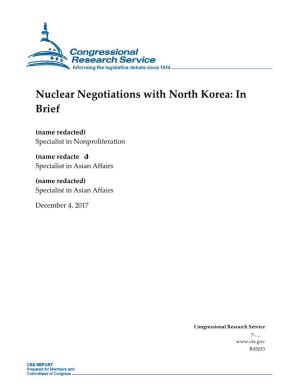 Nuclear Negotiations with North Korea: in Brief