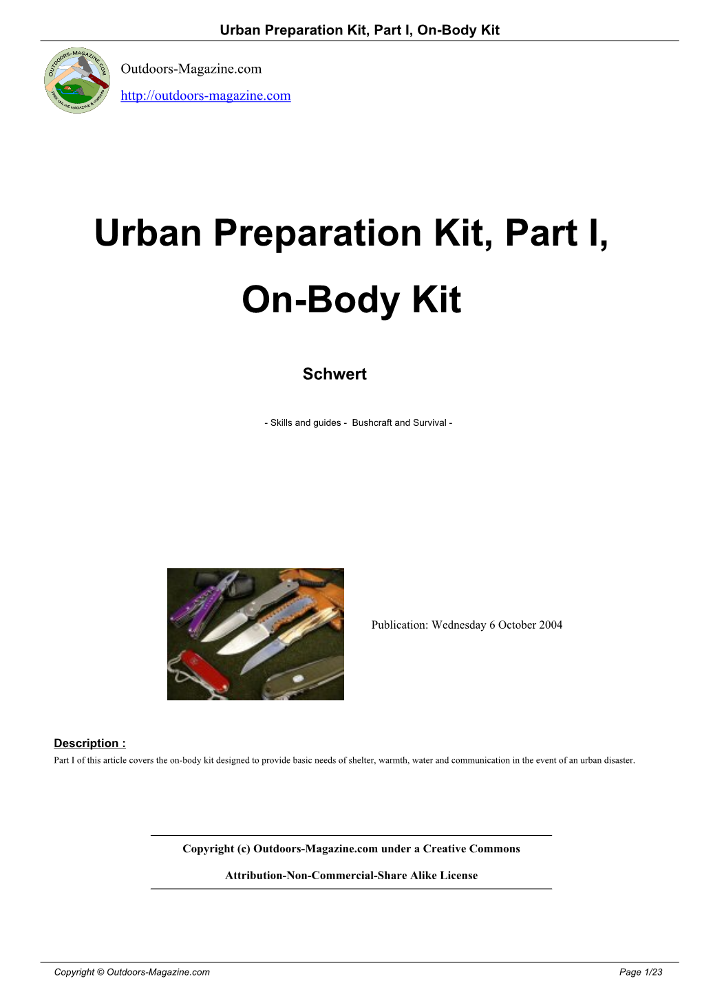 Urban Preparation Kit, Part I, On-Body Kit