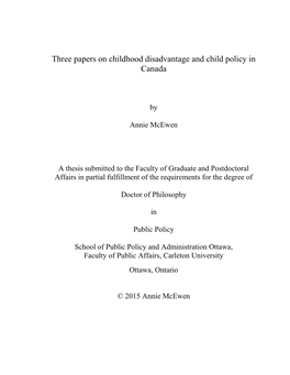 Three Papers on Childhood Disadvantage and Child Policy in Canada