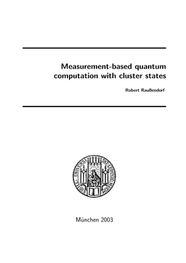 Measurement-Based Quantum Computation with Cluster States