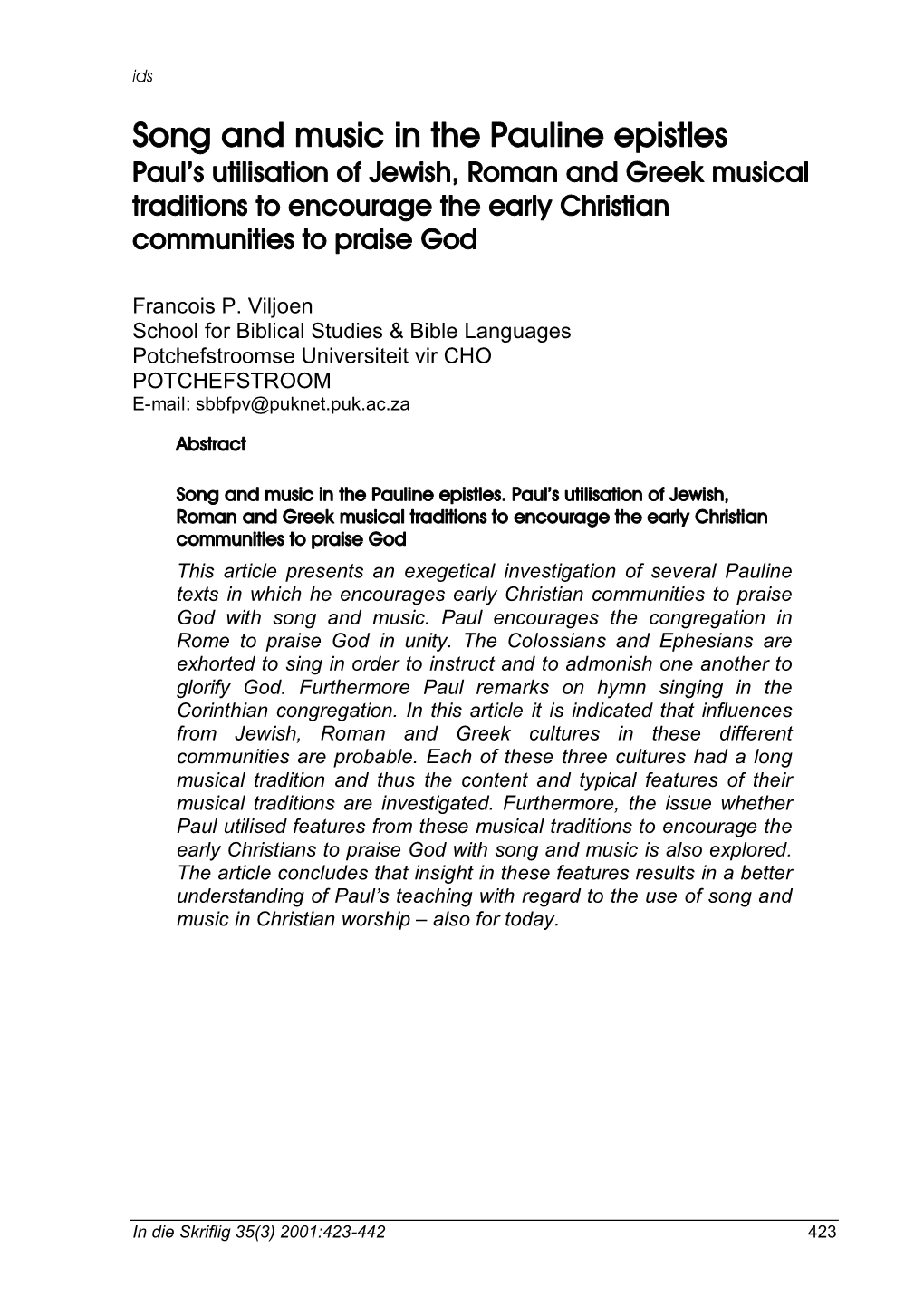 Song and Music in the Pauline Epistles Paul’S Utilisation of Jewish, Roman and Greek Musical Traditions to Encourage the Early Christian Communities to Praise God