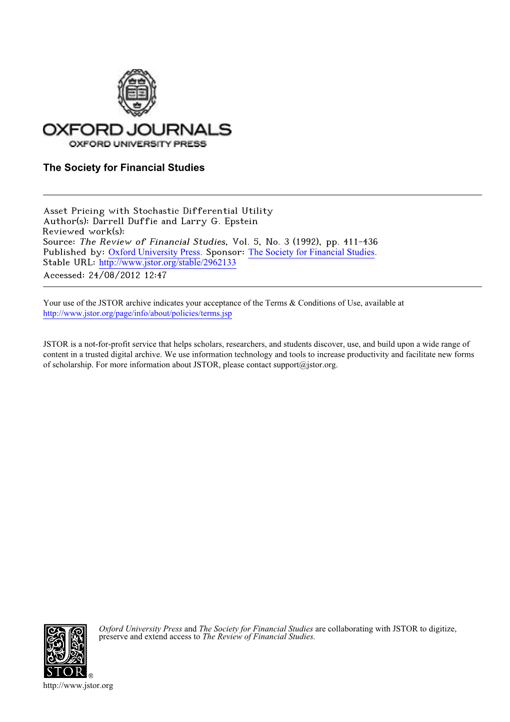 Asset Pricing with Stochastic Differential Utility Author(S): Darrell Duffie and Larry G