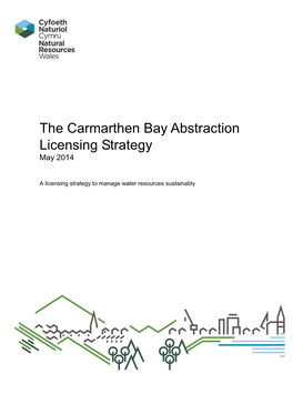 The Carmarthen Bay Abstraction Licensing Strategy May 2014