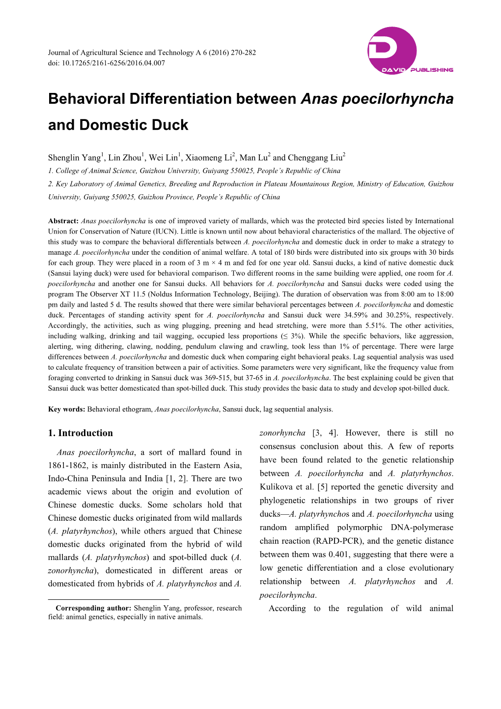 Behavioral Differentiation Between Anas Poecilorhyncha and Domestic Duck