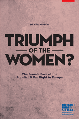 ——— of the ——— Women? the Female Face of the Populist & Far Right in Europe