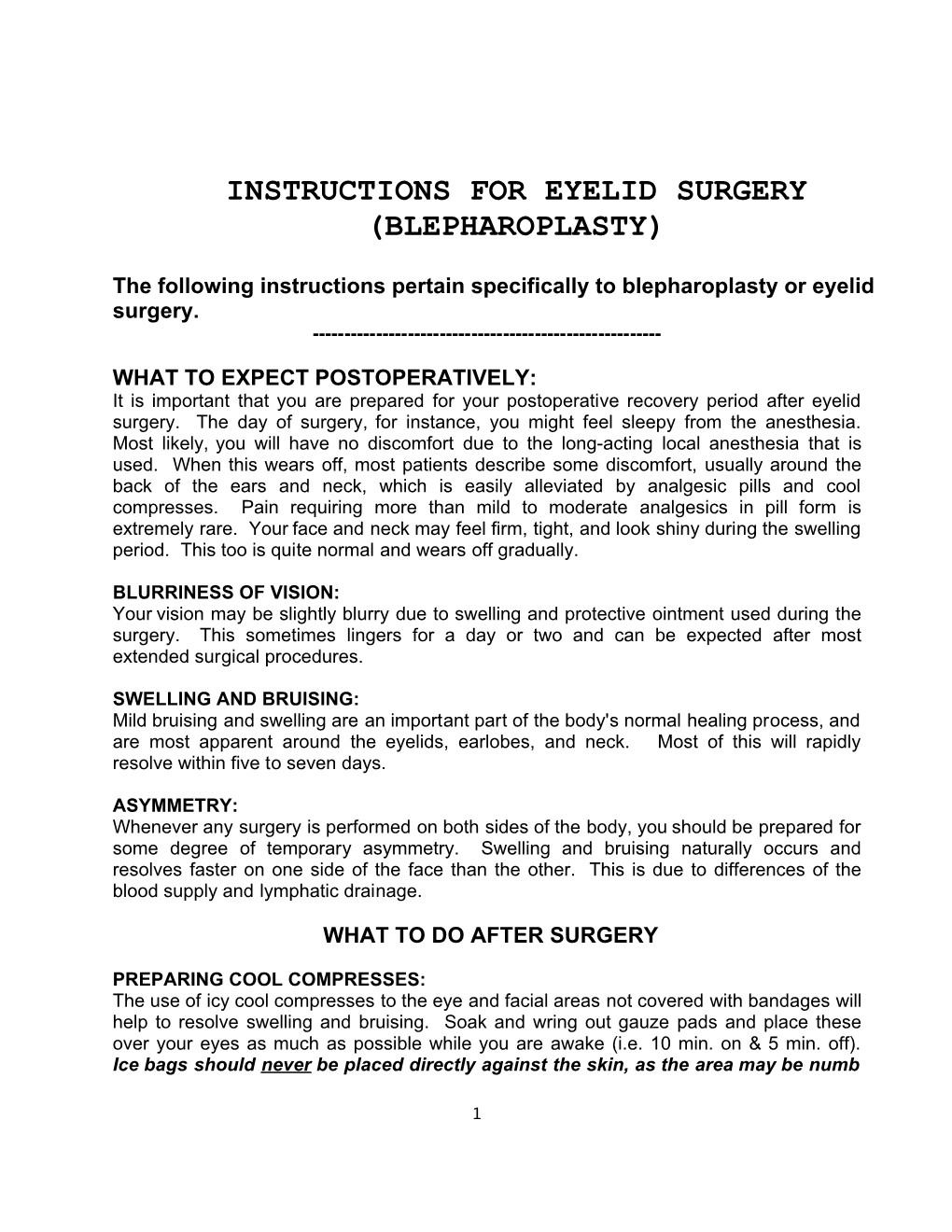 Instructions for Eyelid Surgery (Blepharoplasty)