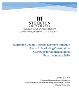 Hunterdon County Tourism Research Initiative Phase 3: Marketing Consultation & Strategy for Implementation Report – August 2019