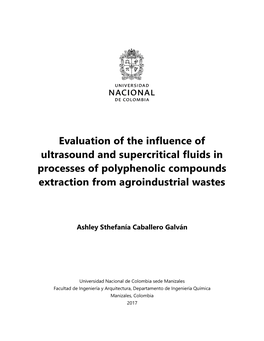 Evaluation of the Influence of Ultrasound and Supercritical Fluids in Processes of Polyphenolic Compounds Extraction from Agroindustrial Wastes