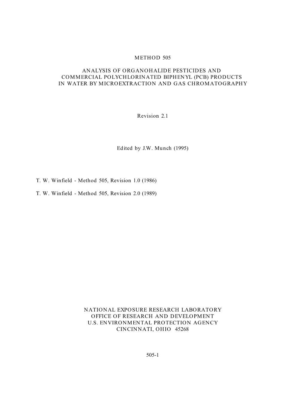 EPA Method 505 Analysis of Organohalide Pesticides and Commercial Polychlorinated Biphenyl