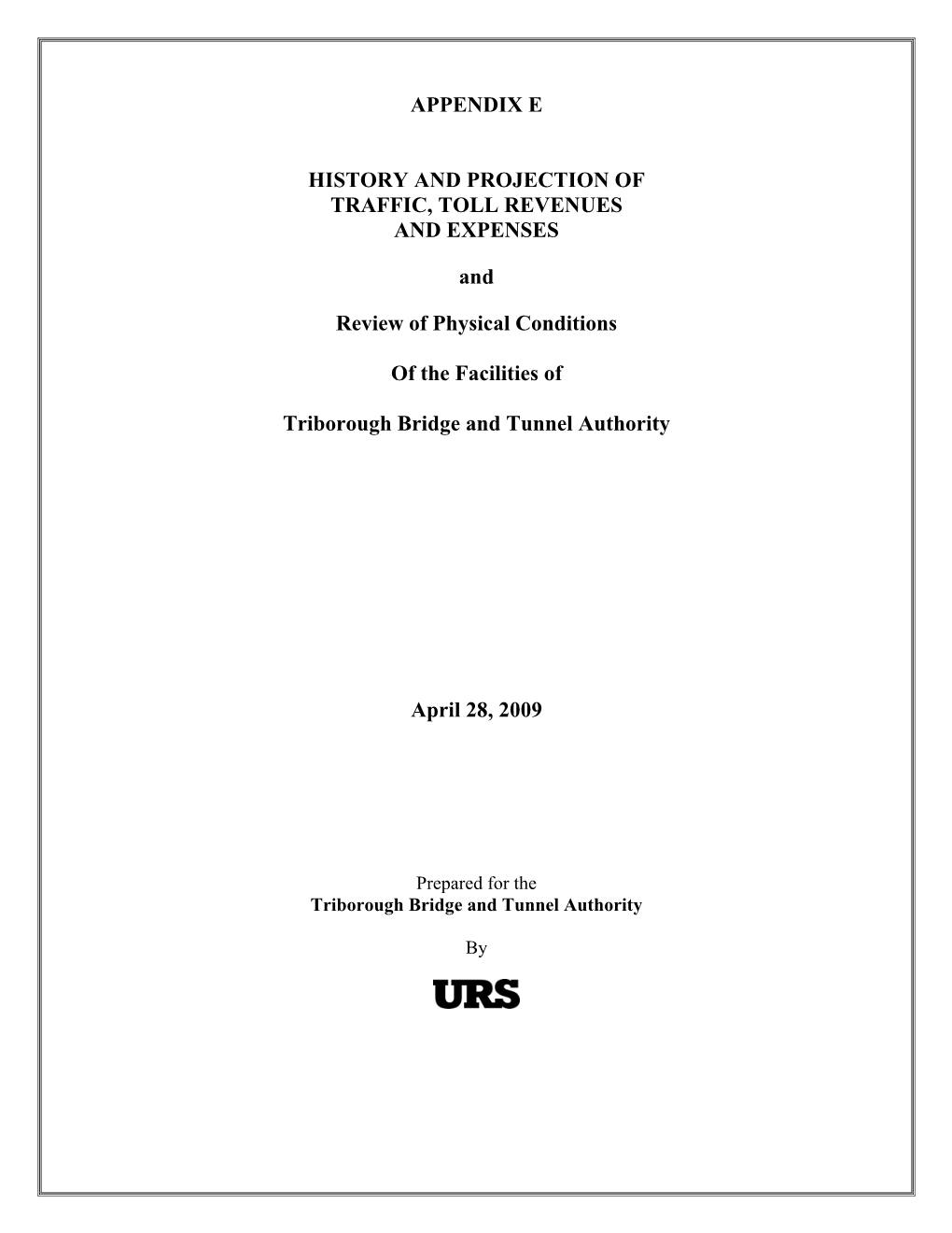 Appendix E History and Projection of Traffic