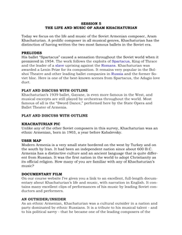 SESSION 5 the LIFE and MUSIC of ARAM KHACHATURIAN Today We Focus on the Life and Music of the Soviet Armenian Composer, Aram