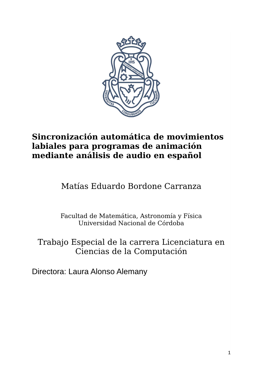 Sincronización Automática De Movimientos Labiales Para Programas De Animación Mediante Análisis De Audio En Español Matías