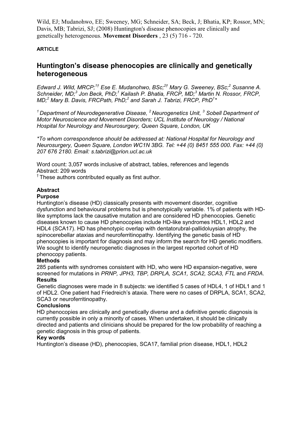 Huntington's Disease Phenocopies Are Clinically and Genetically Heterogeneous