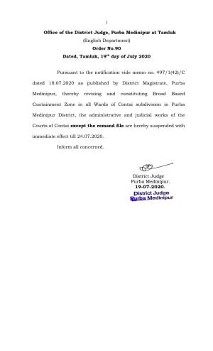 Office of the District Judge, Purba Medinipur at Tamluk (English Department) Order No.90 Dated, Tamluk, 19Th Day of July 2020