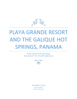 Playa Grande Resort and the Galique Hot Springs, Panama