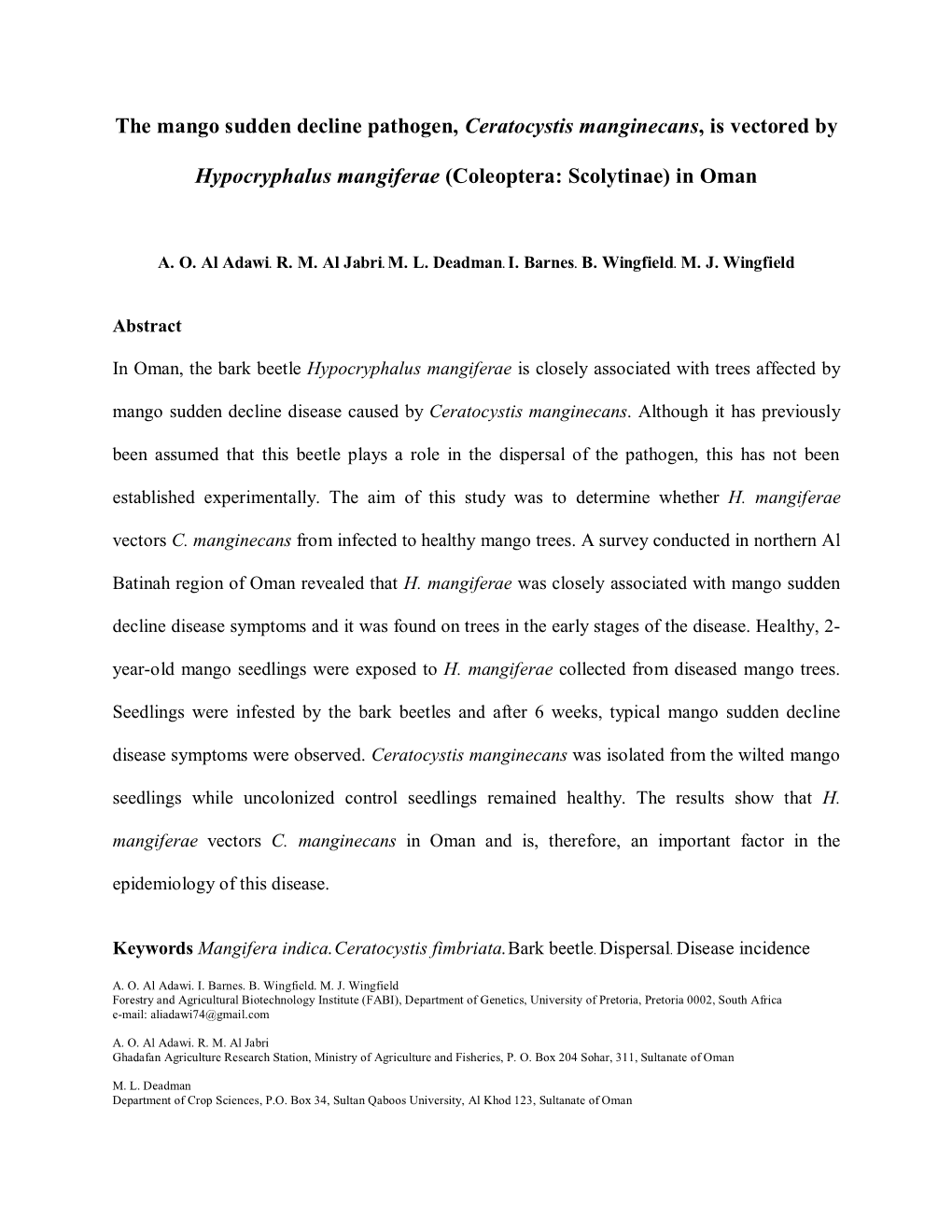 The Mango Sudden Decline Pathogen, Ceratocystis Manginecans, Is Vectored By