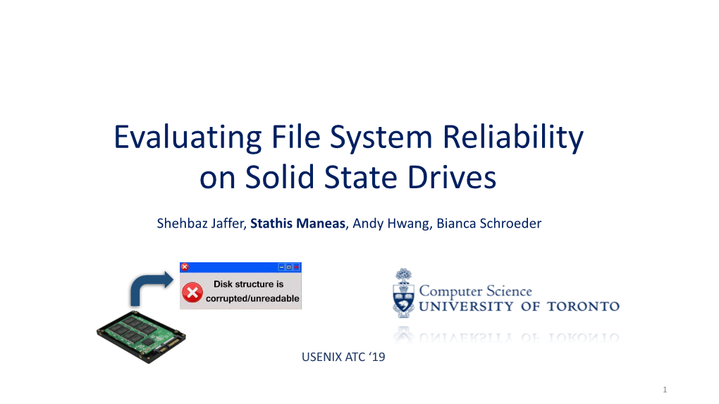 Evaluating File System Reliability on Solid State Drives