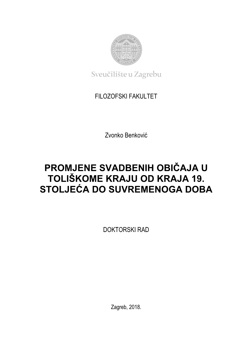 Promjene Svadbenih Običaja U Toliškome Kraju Od Kraja 19. Stoljeća Do Suvremenoga Doba