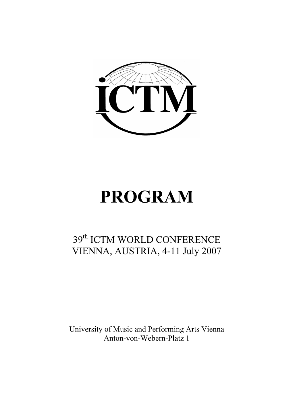 Provisional Program ICTM Vienna, 4-11 July 2007