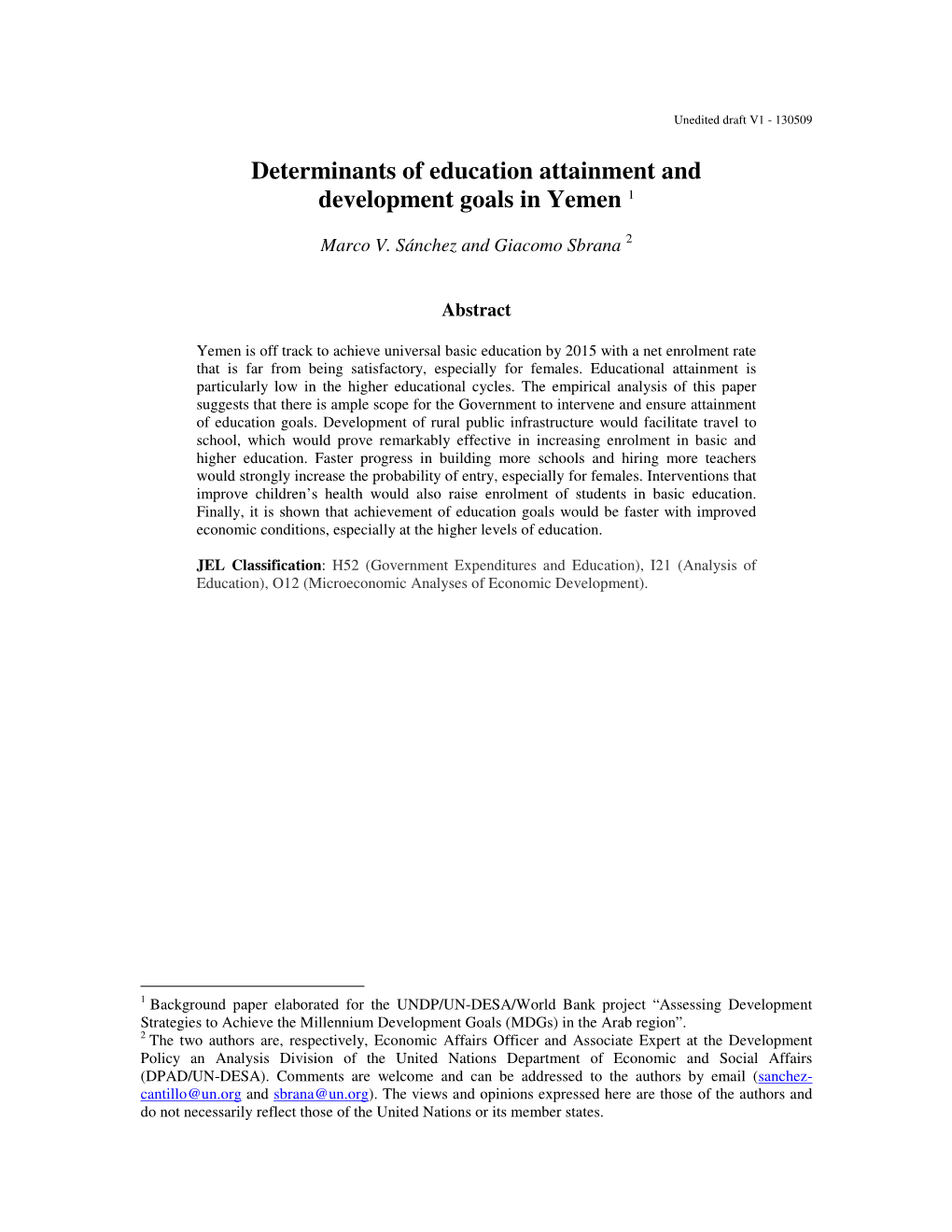 Determinants of Education Attainment and Development Goals in Yemen 1