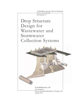 Drop Structure Design for Wastewater and Stormwater Collection Systems