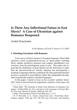 Is There Any Inflectional Future in East Slavic? a Case of Ukrainian Against Romance Reopened
