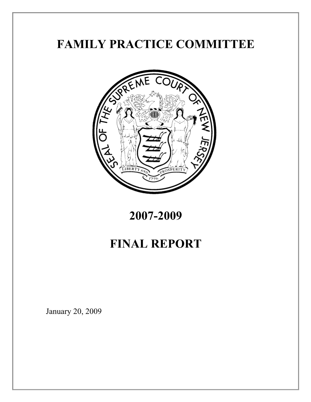 Family Practice Committee 2007-2009 Final Report