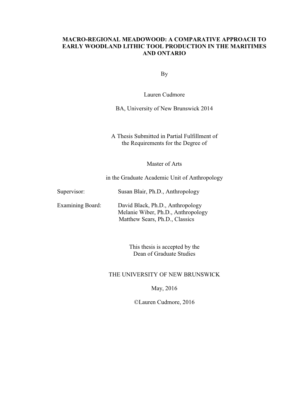 Macro-Regional Meadowood: a Comparative Approach to Early Woodland Lithic Tool Production in the Maritimes and Ontario