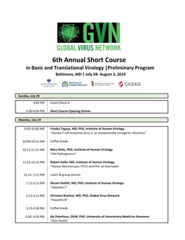 6Th Annual Short Course in Basic and Translational Virology |Preliminary Program Baltimore, MD | July 28- August 3, 2019