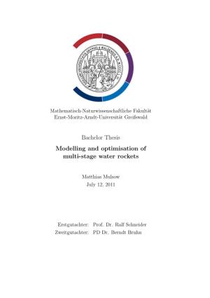 Bachelor Thesis Modelling and Optimisation of Multi-Stage Water Rockets
