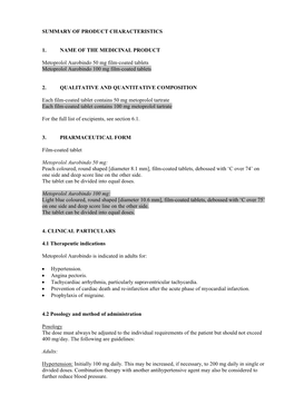 SUMMARY of PRODUCT CHARACTERISTICS 1. NAME of the MEDICINAL PRODUCT Metoprolol Aurobindo 50 Mg Film-Coated Tablets Metoprolol Au