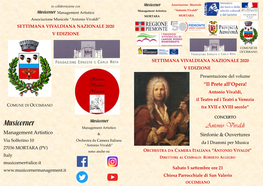 Antonio Vivaldi” Management Artistico Management Artistico MORTARA MORTARA Associazione Musicale ”Antonio Vivaldi” SETTIMANA VIVALDIANA NAZIONALE 2020 V EDIZIONE