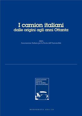 I Camion Italiani Dalle Origini Agli Anni Ottanta