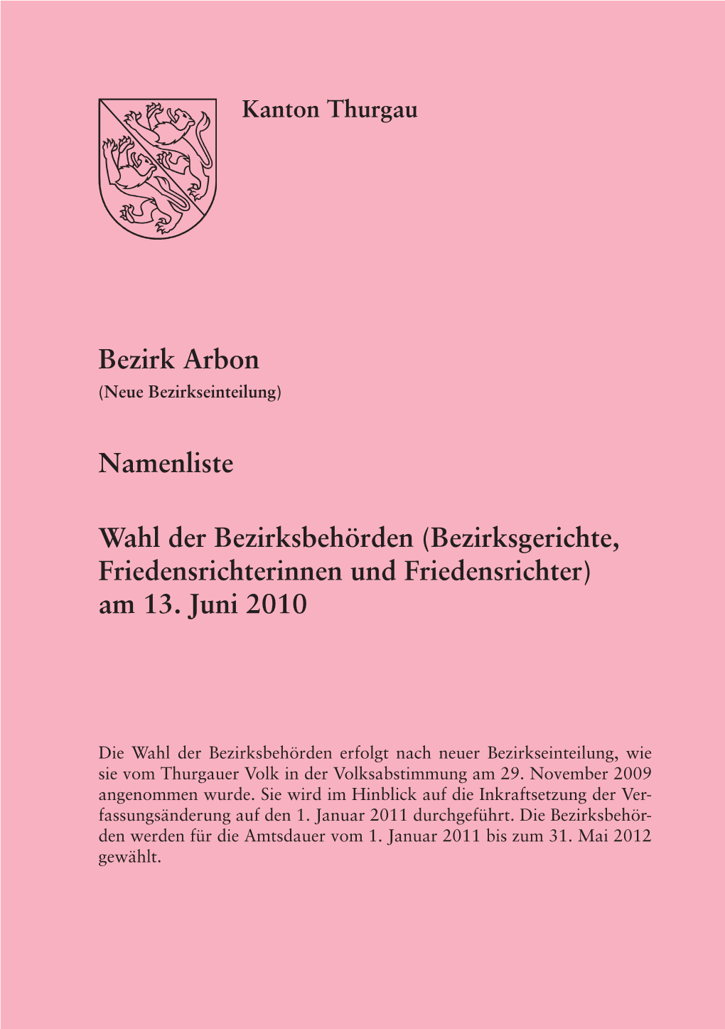 Bezirksgerichte, Friedensrichterinnen Und Friedensrichter) Am 13