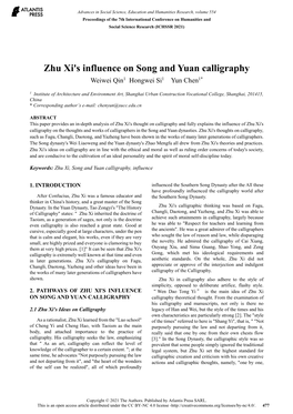 Zhu Xi's Influence on Song and Yuan Calligraphy Weiwei Qin1 Hongwei Si1 Yun Chen1*