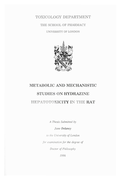 Metabolic and Mechanistic Studies on Hydrazine Hepatotoxicity in The