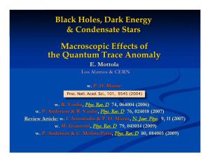 Macroscopic Effects of the Quantum Trace Anomaly