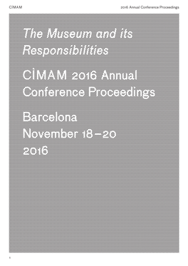 The Museum and Its Responsibilities CIMAM 2016 Annual Conference