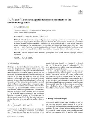 H, H and H Nuclear Magnetic Dipole Moment Effects on the Electron