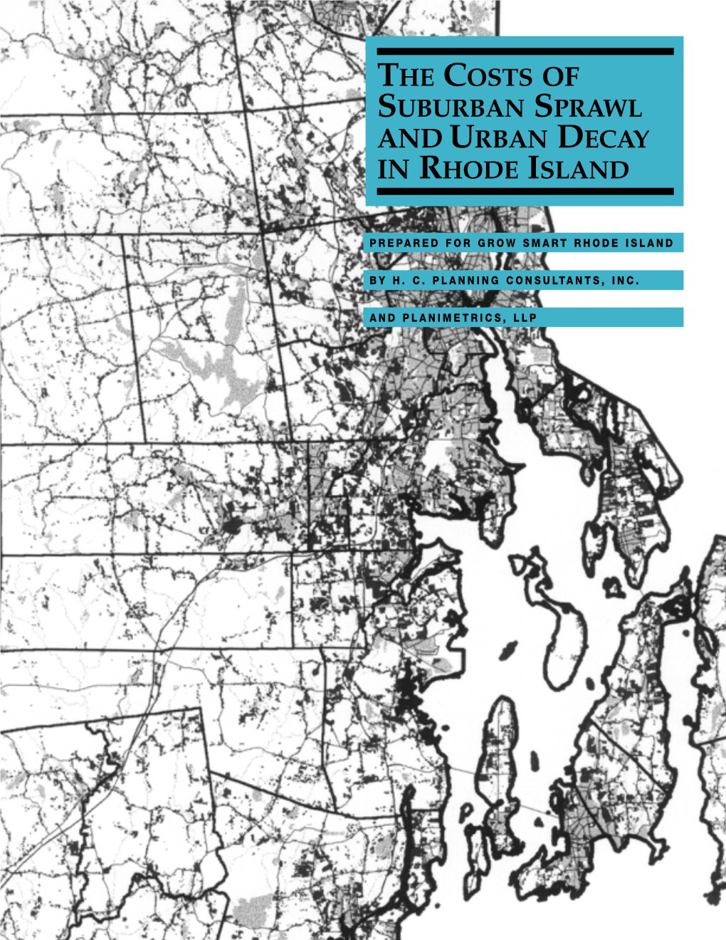 The Costs of Suburban Sprawl and Urban Decay in Rhode Island