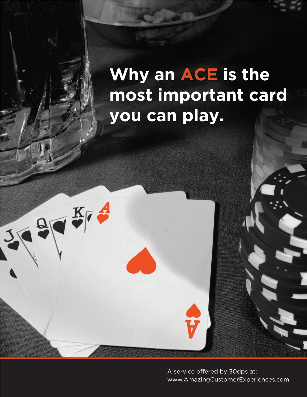 Why an ACE Is the Most Important Card You Can Play