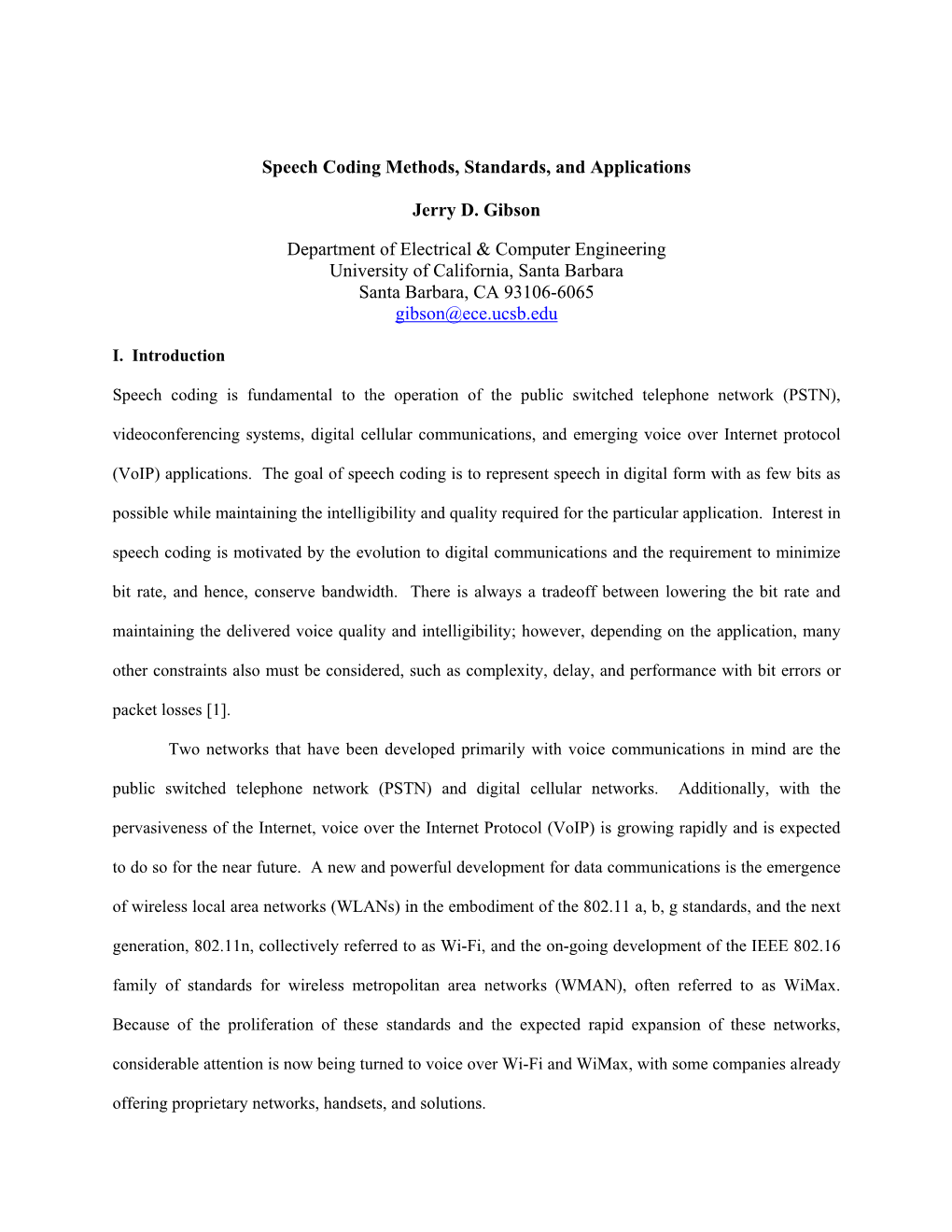 Speech Coding Methods, Standards, and Applications Jerry D. Gibson